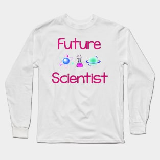 Future Scientist Long Sleeve T-Shirt